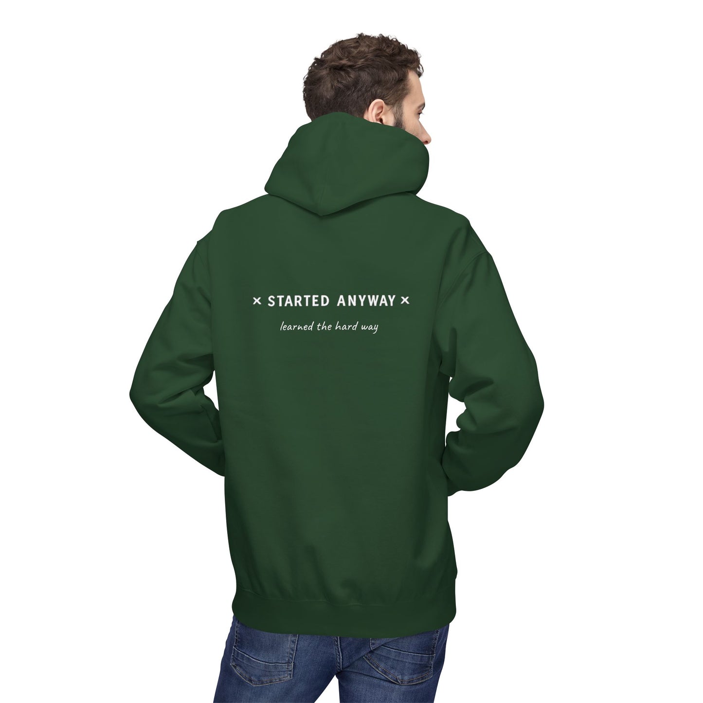 "Started Anyway" Unisex Minimalist Hoodie
