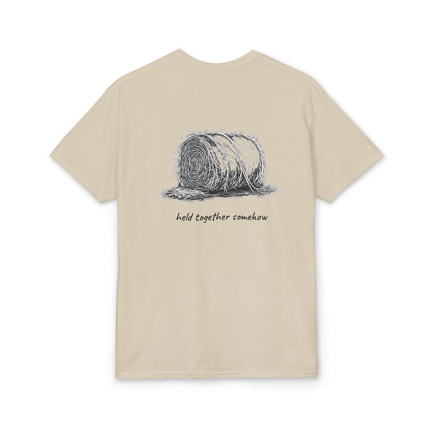 "Held Together Somehow" Unisex Dryblend® Tee