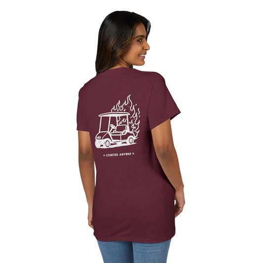 "Started Anyway" Dryblend® Unisex Tee