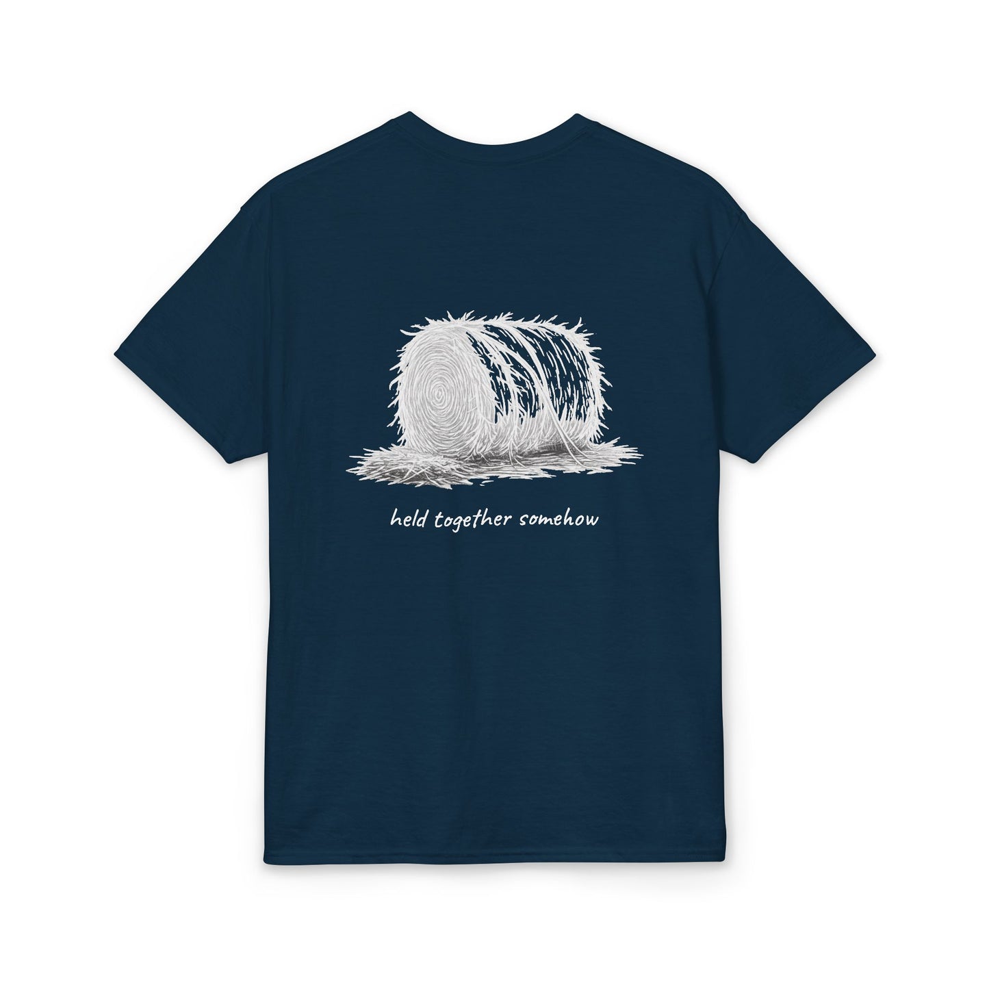 "Held Together Somehow" Unisex Dryblend® Tee