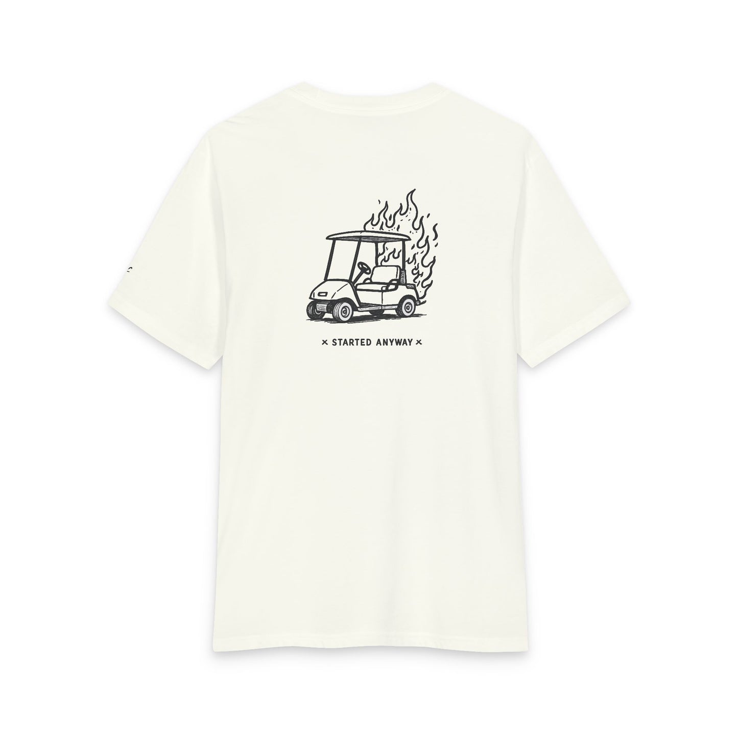 "Started Anyway" Unisex Tri-Blend Tee