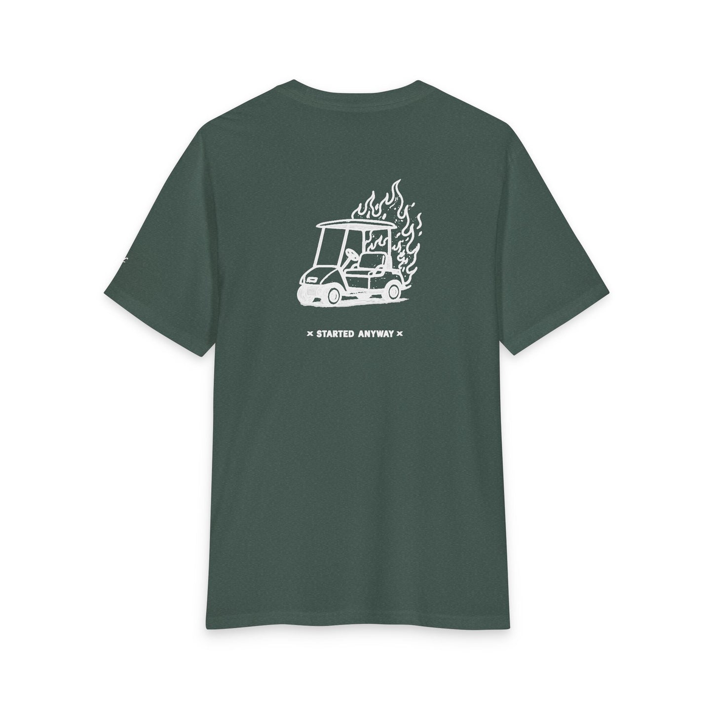 "Started Anyway" Unisex Tri-Blend Tee
