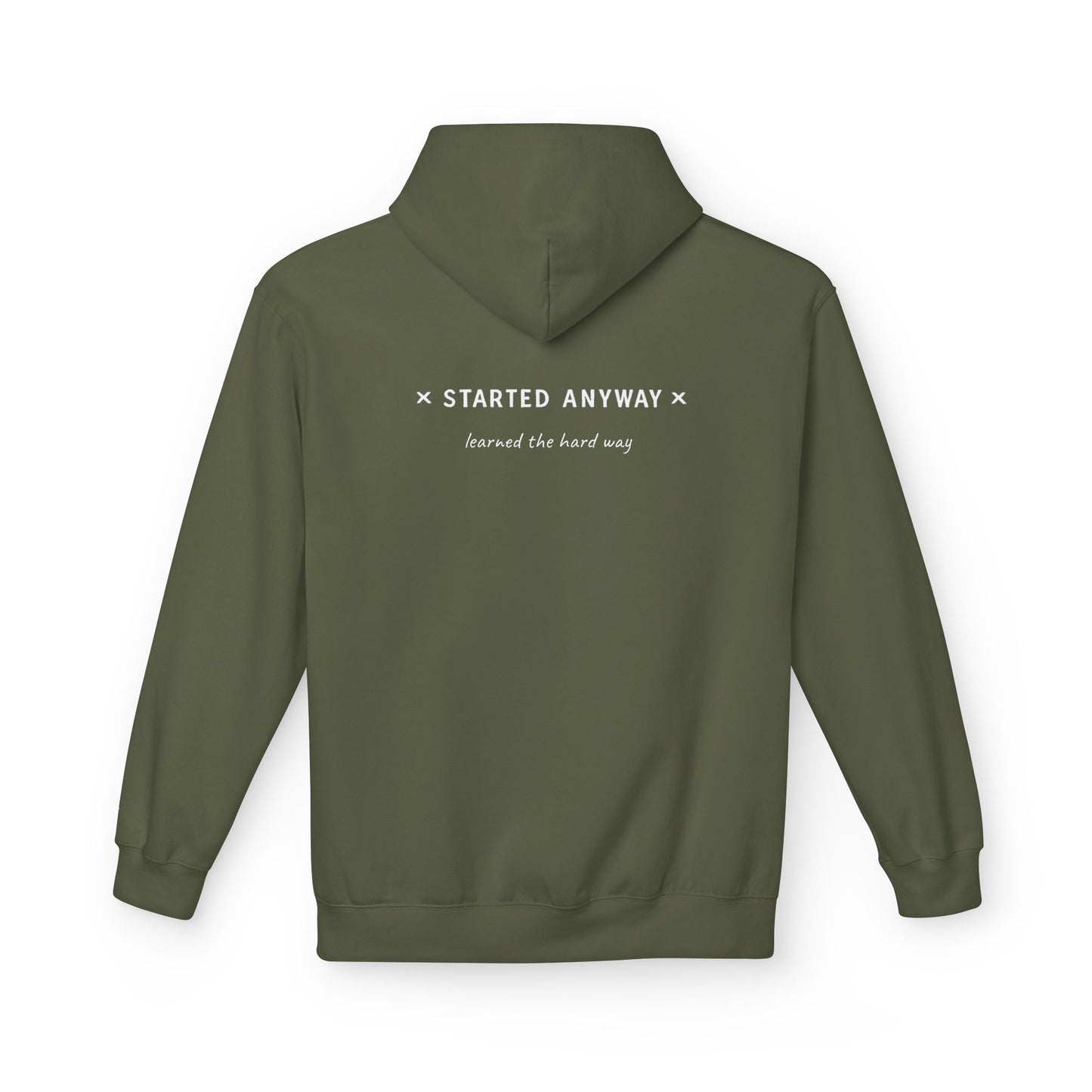 "Started Anyway" Unisex Minimalist Hoodie