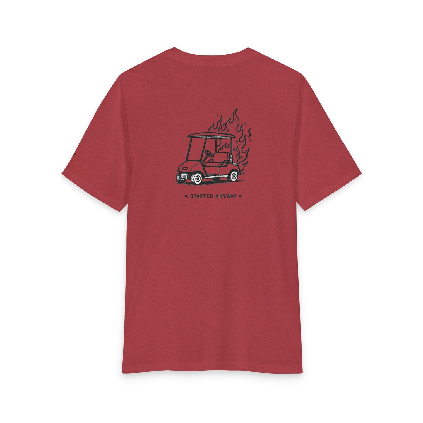 "Started Anyway" Unisex Tri-Blend Tee