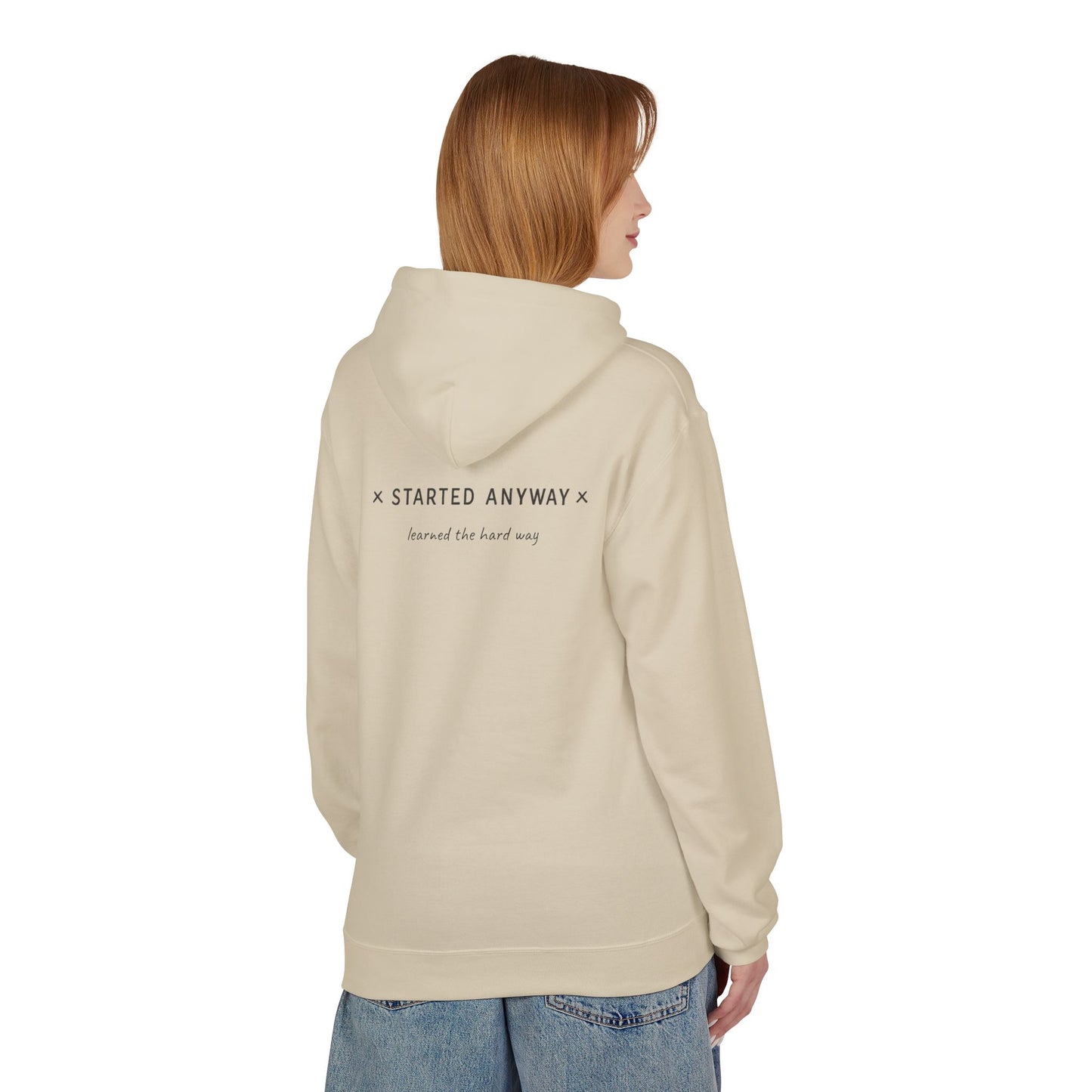 "Started Anyway" Unisex Minimalist Hoodie