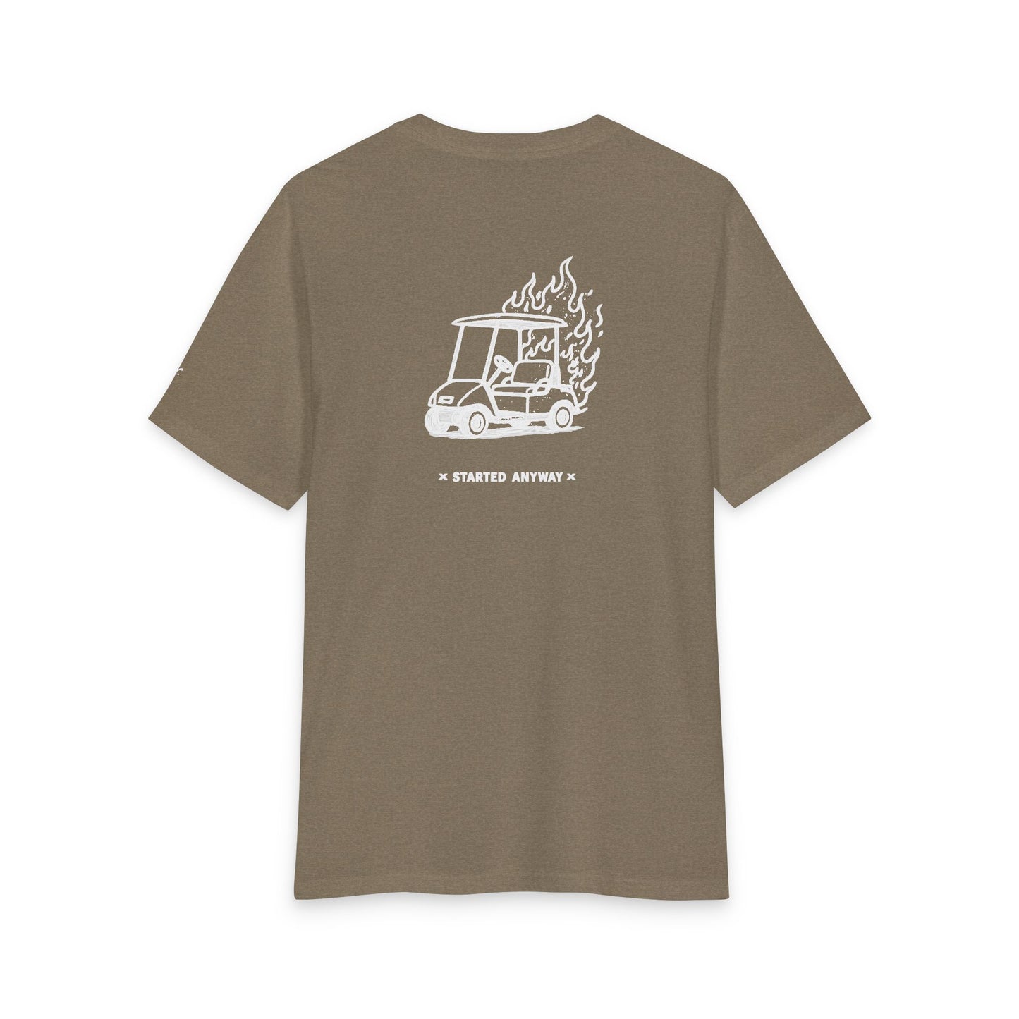 "Started Anyway" Unisex Tri-Blend Tee