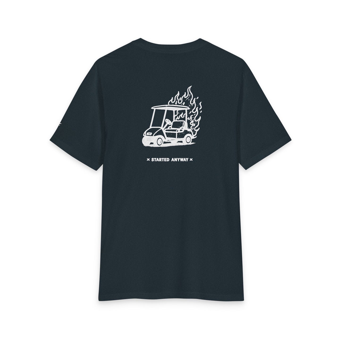"Started Anyway" Unisex Tri-Blend Tee