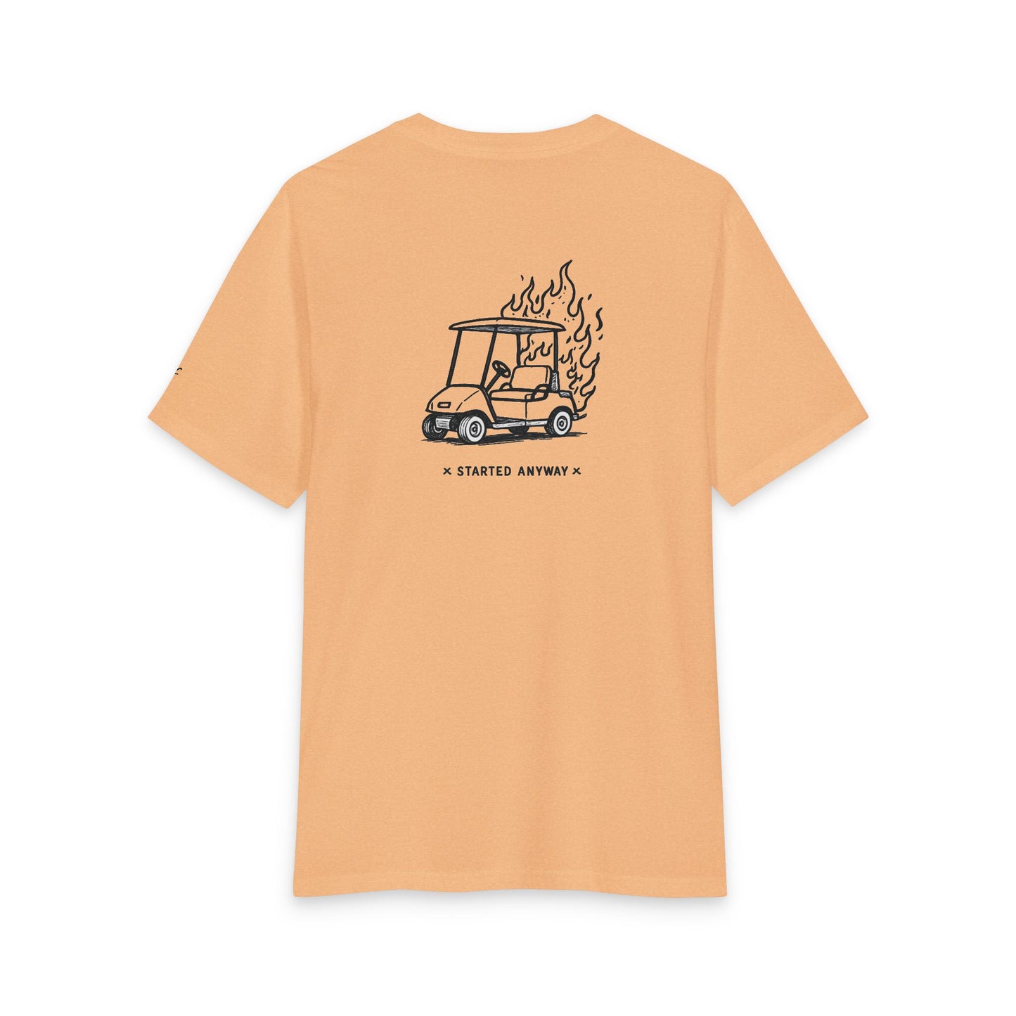 "Started Anyway" Unisex Tri-Blend Tee