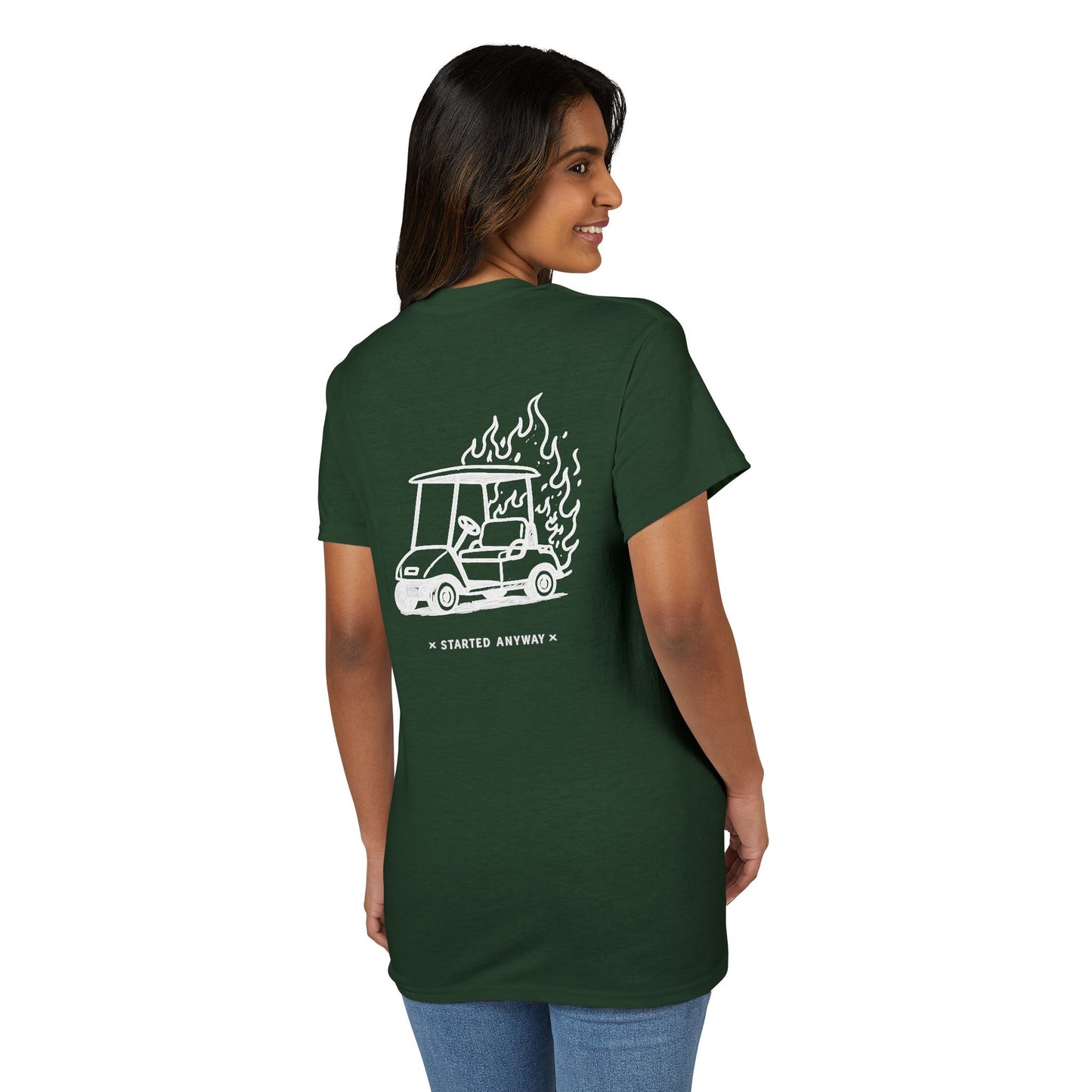 "Started Anyway" Dryblend® Unisex Tee