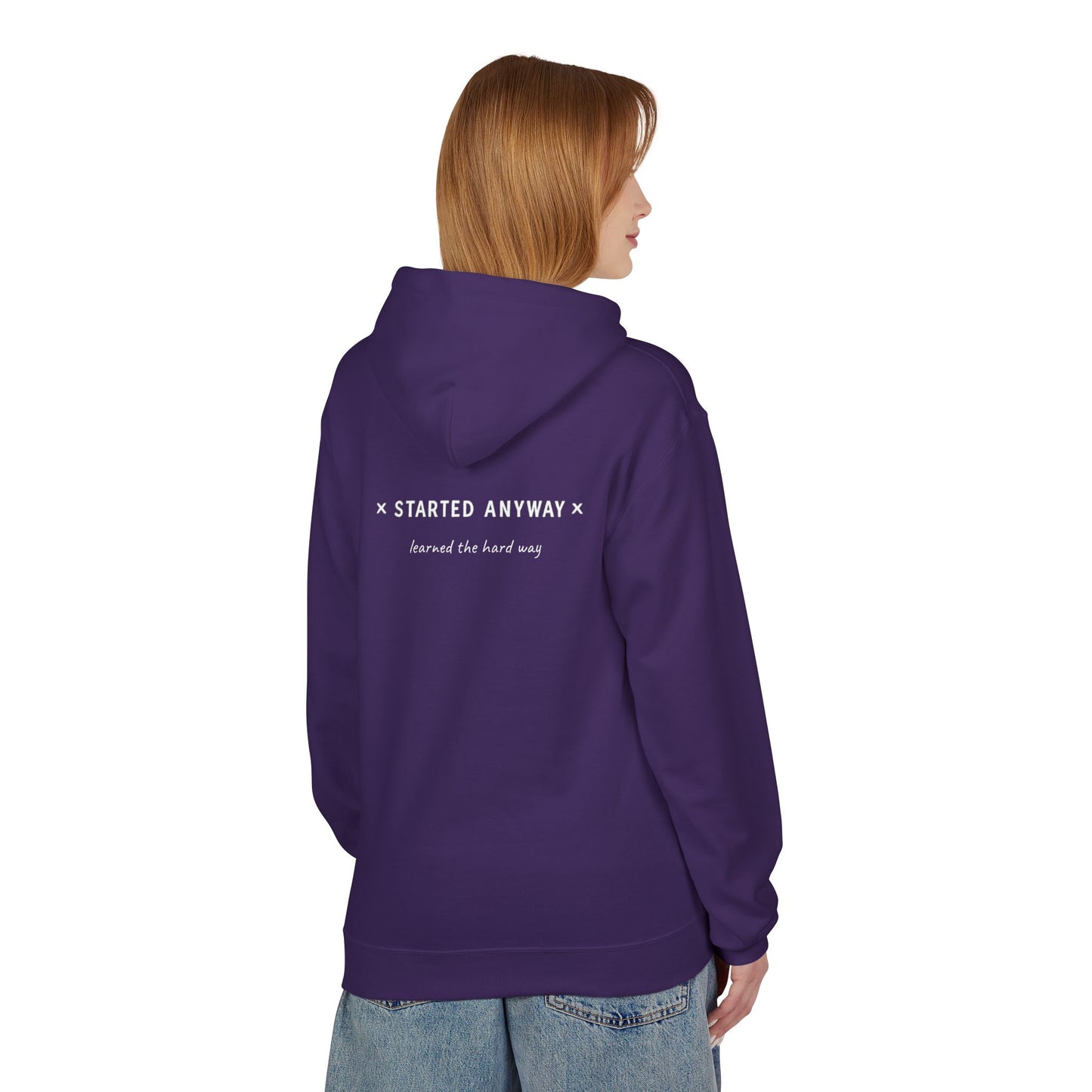 "Started Anyway" Unisex Minimalist Hoodie