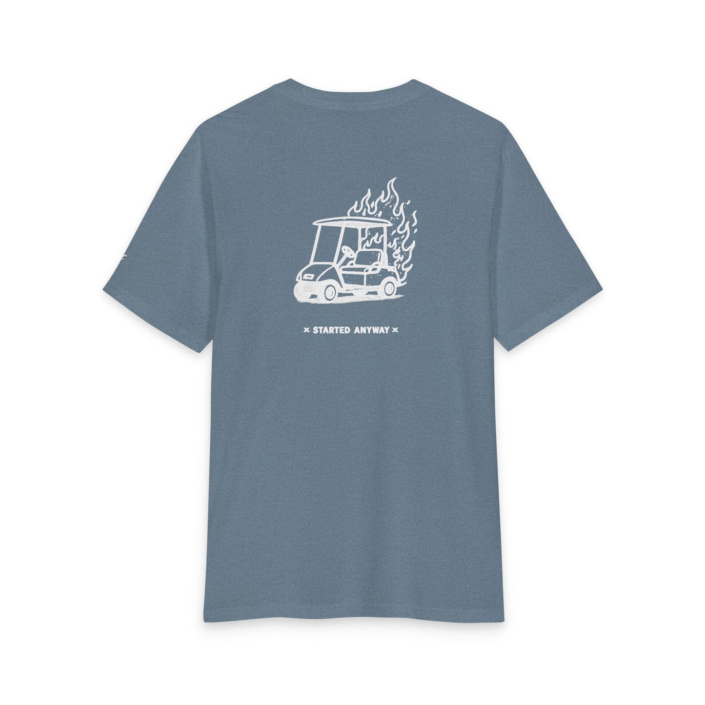"Started Anyway" Unisex Tri-Blend Tee