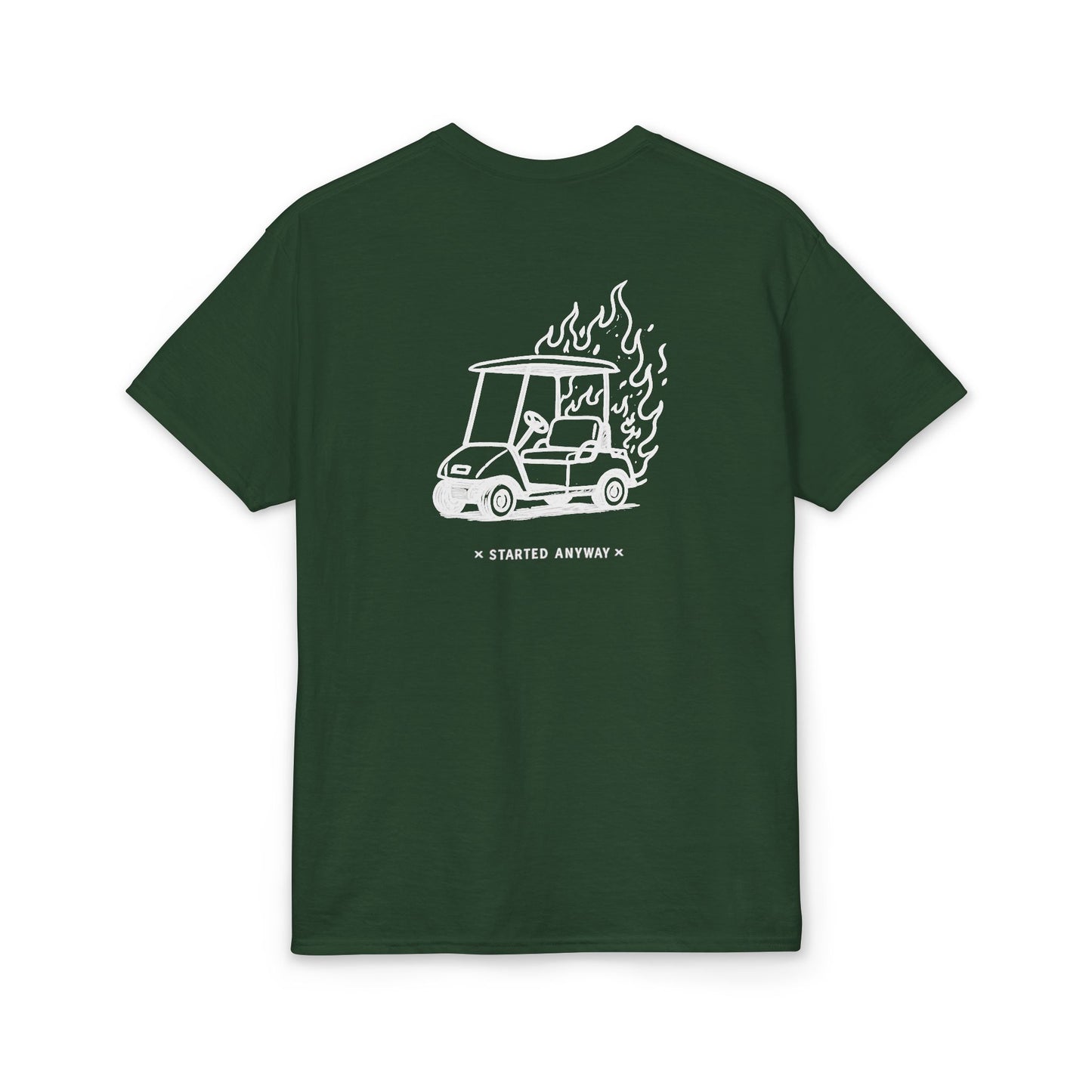 "Started Anyway" Dryblend® Unisex Tee