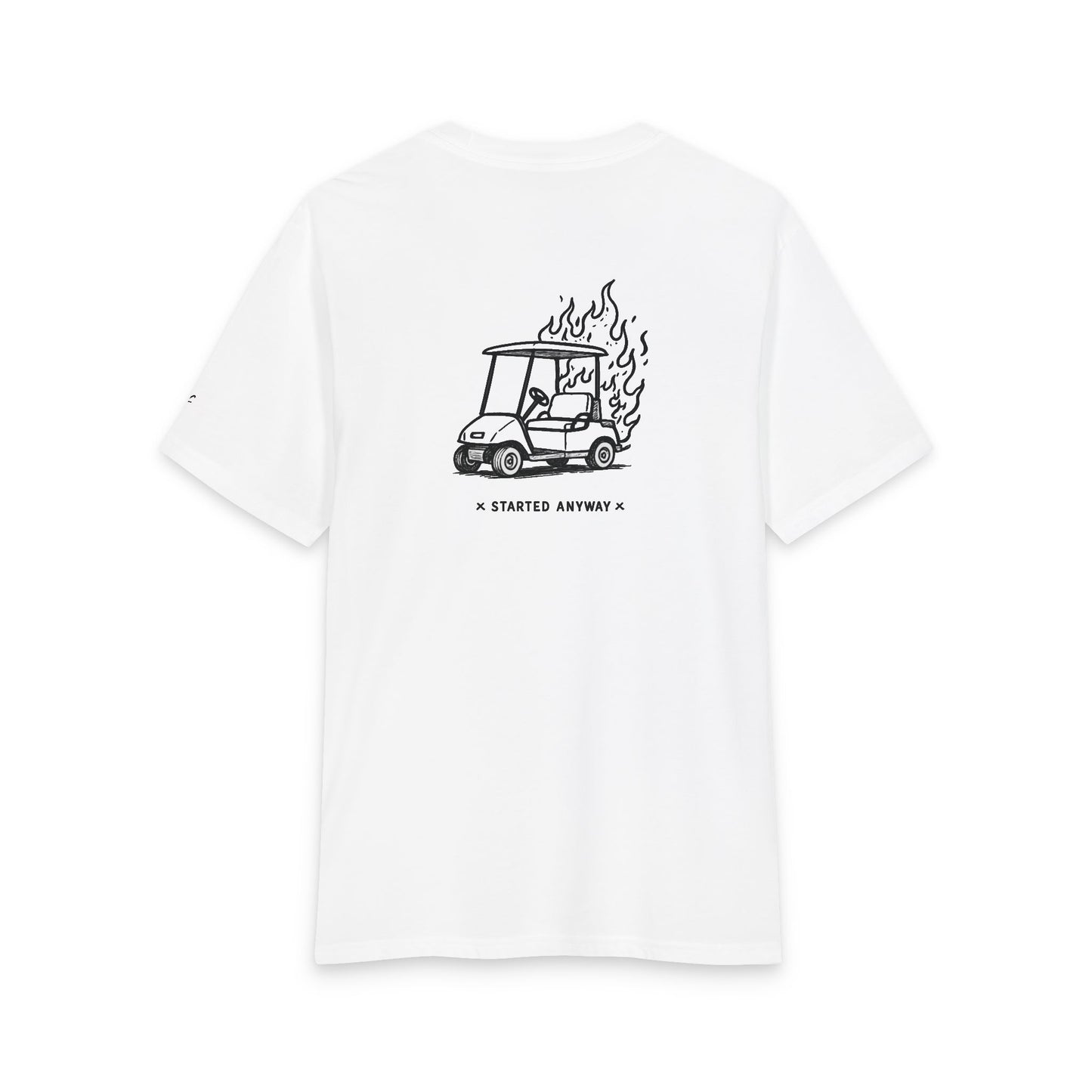 "Started Anyway" Unisex Tri-Blend Tee