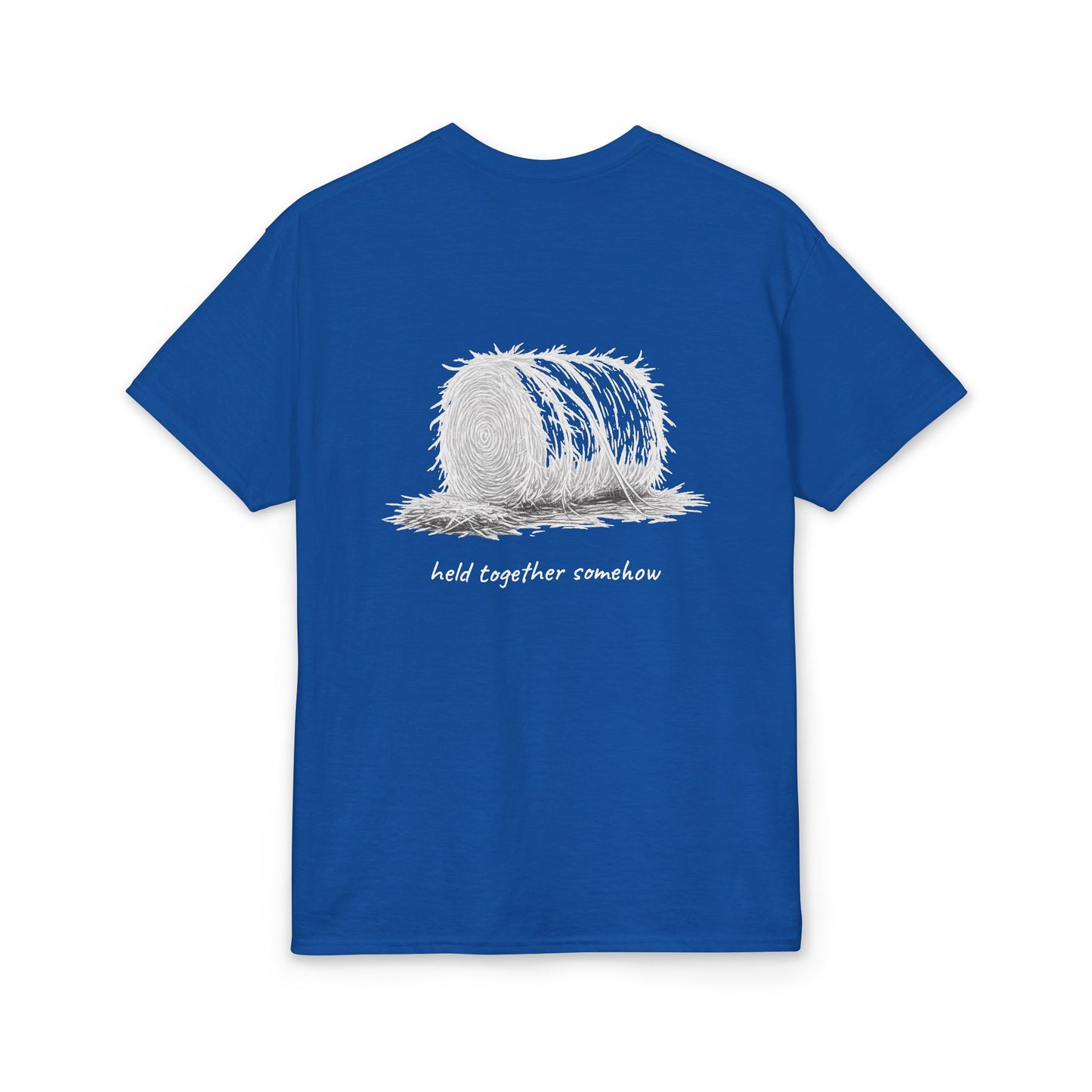 "Held Together Somehow" Unisex Dryblend® Tee