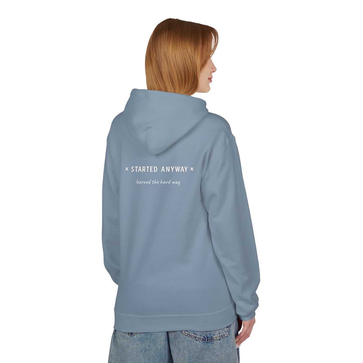 "Started Anyway" Unisex Minimalist Hoodie