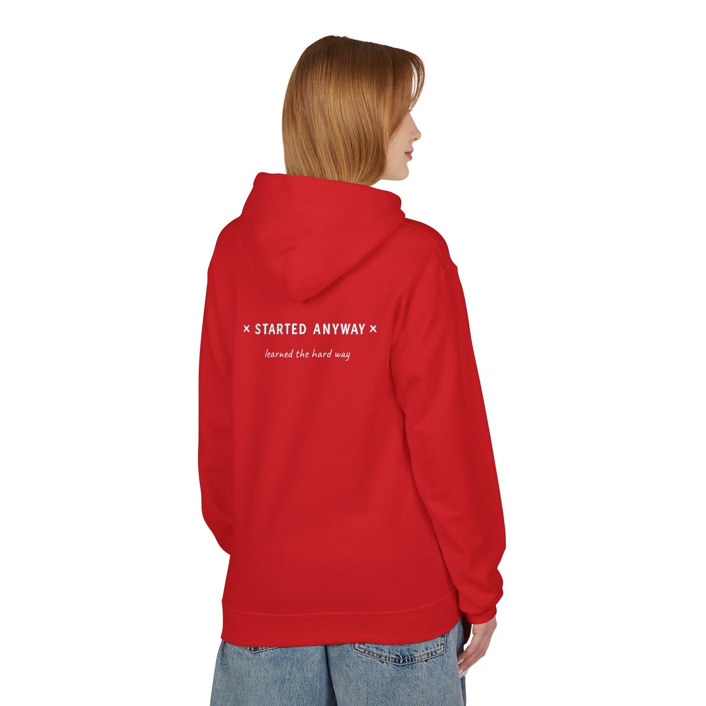"Started Anyway" Unisex Minimalist Hoodie