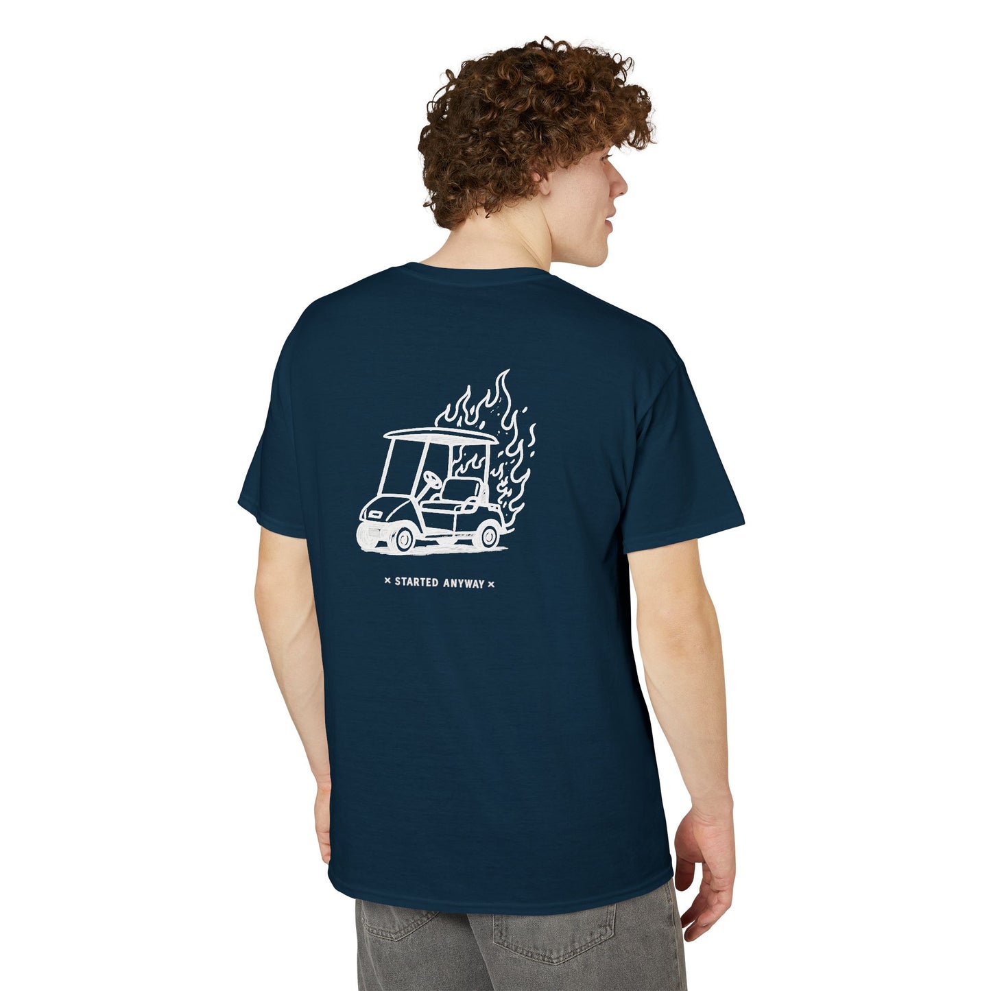 "Started Anyway" Dryblend® Unisex Tee