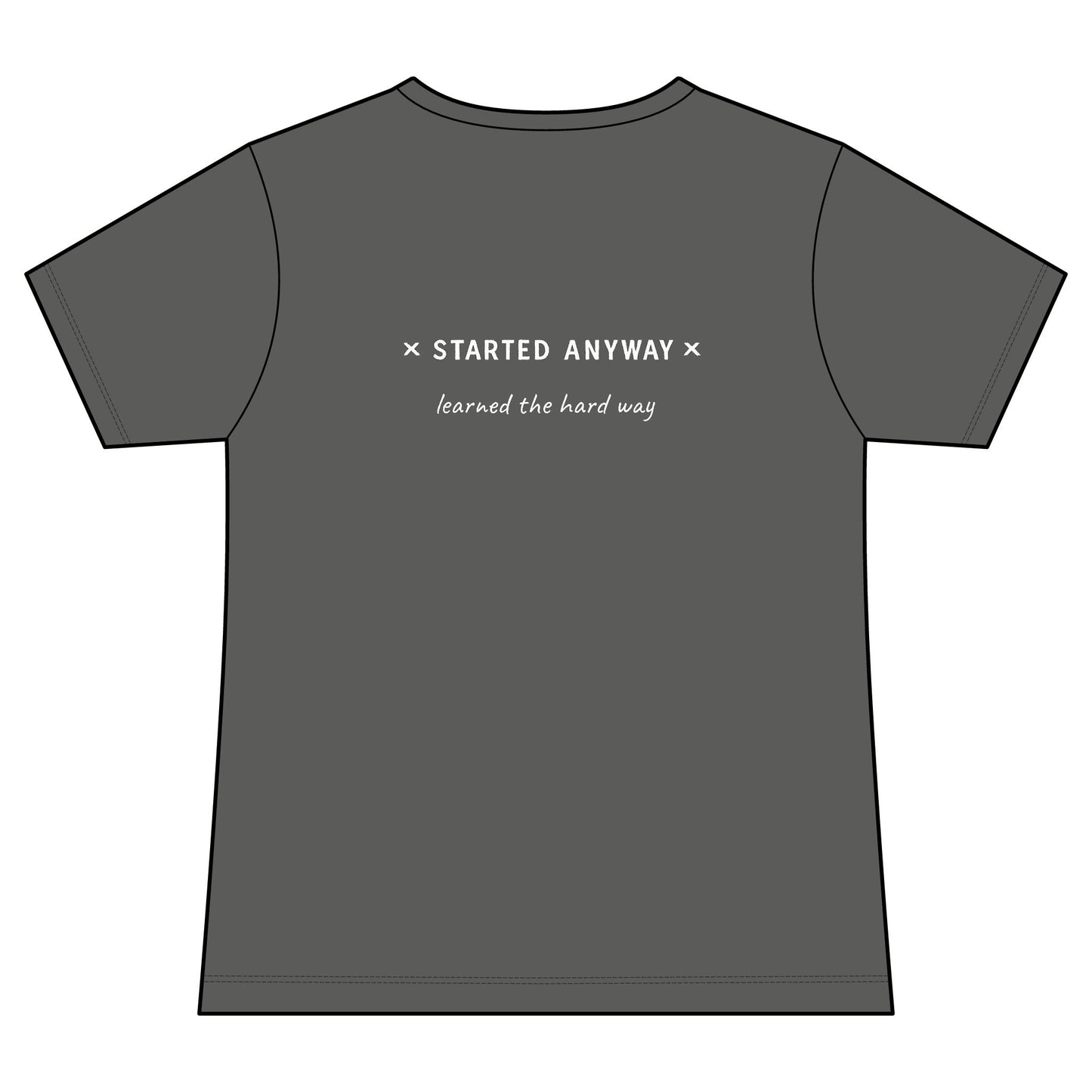 "Started Anyway" Women's Relaxed V-neck Tee