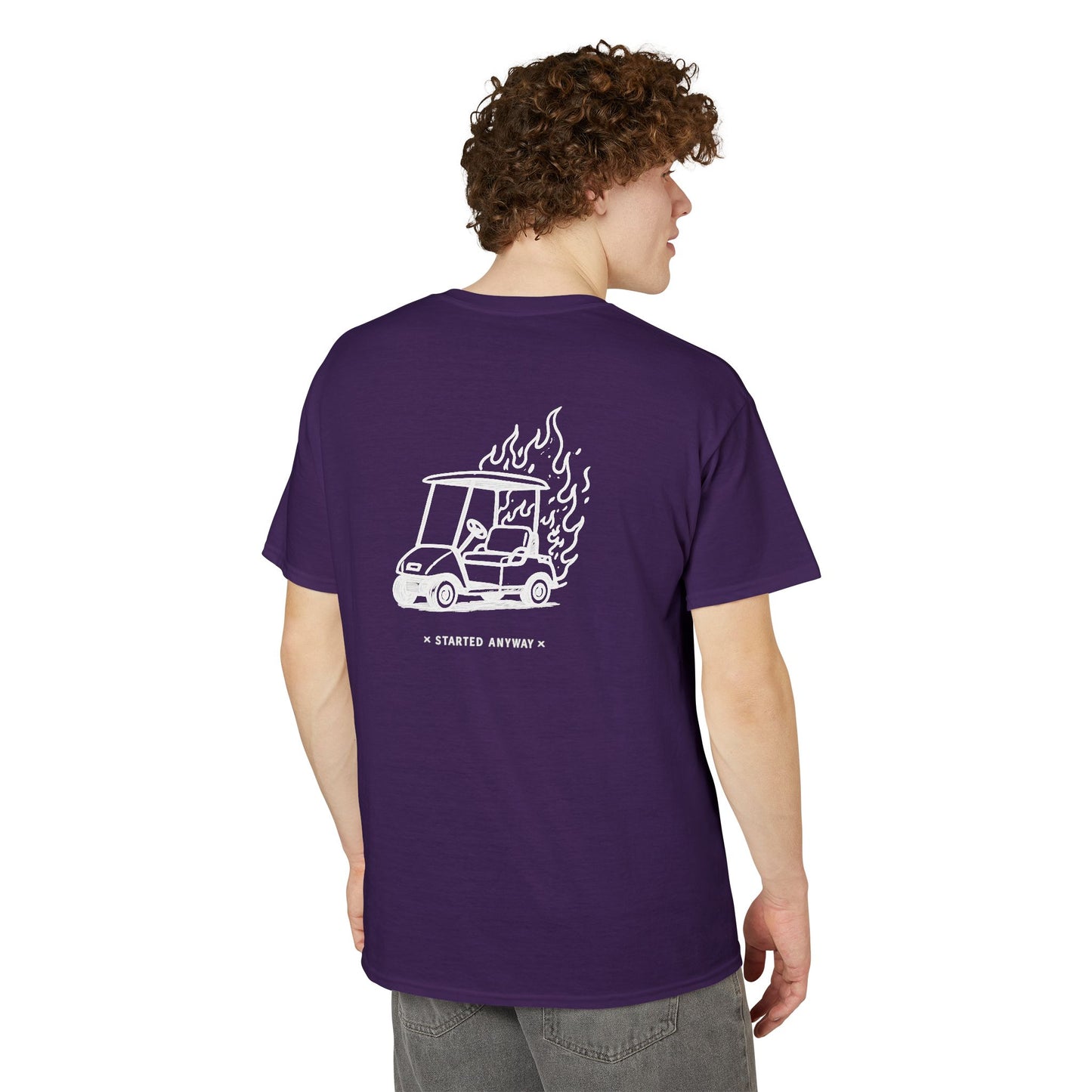 "Started Anyway" Dryblend® Unisex Tee