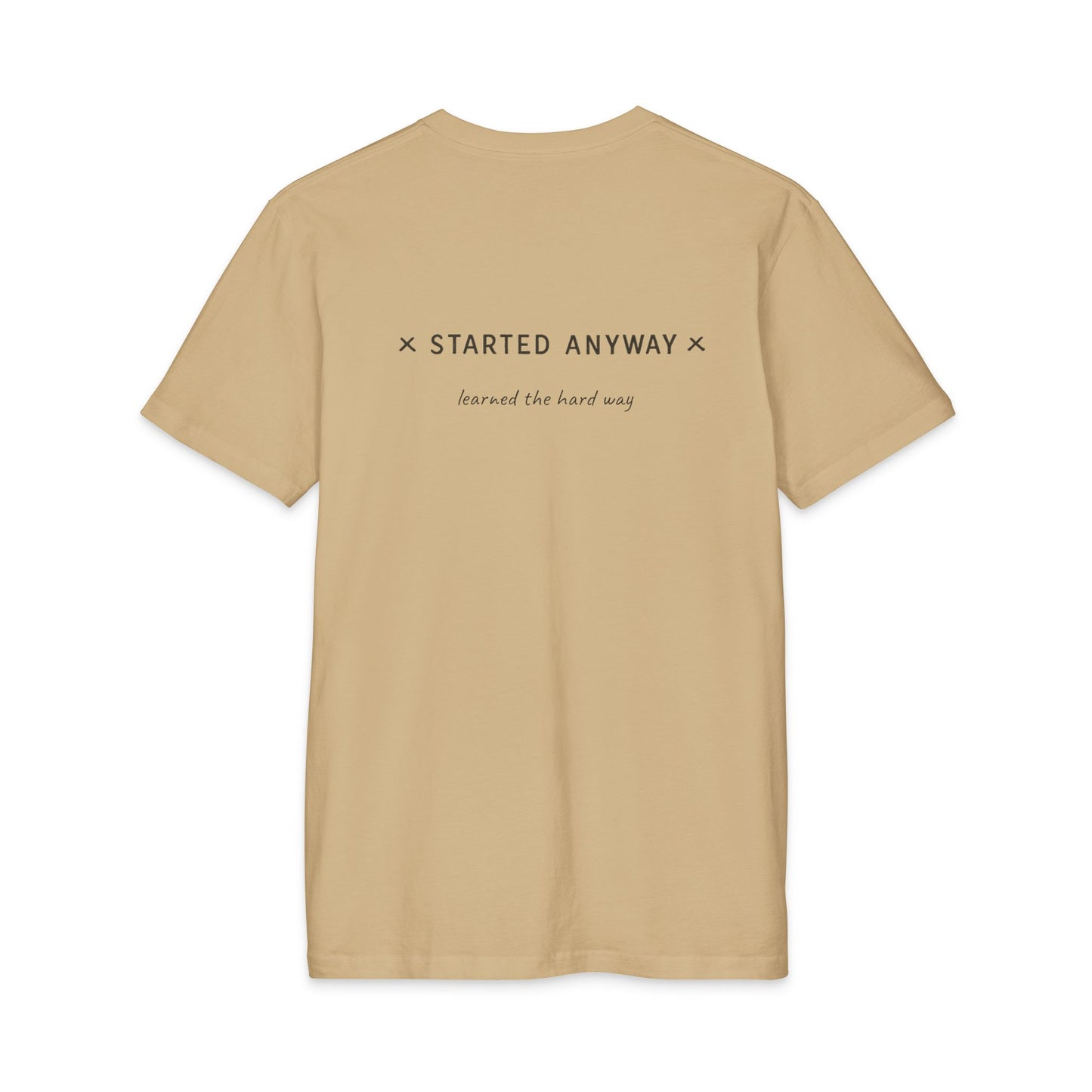 Started Anyway - Men's Fitted Tee
