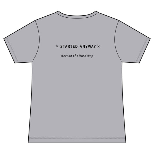 "Started Anyway" Women's Fashion Fit Tee