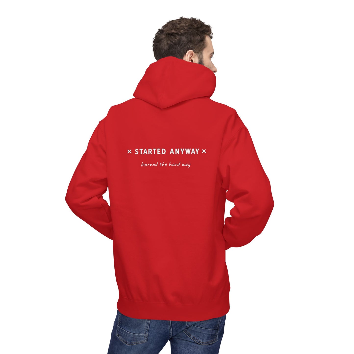 "Started Anyway" Unisex Minimalist Hoodie