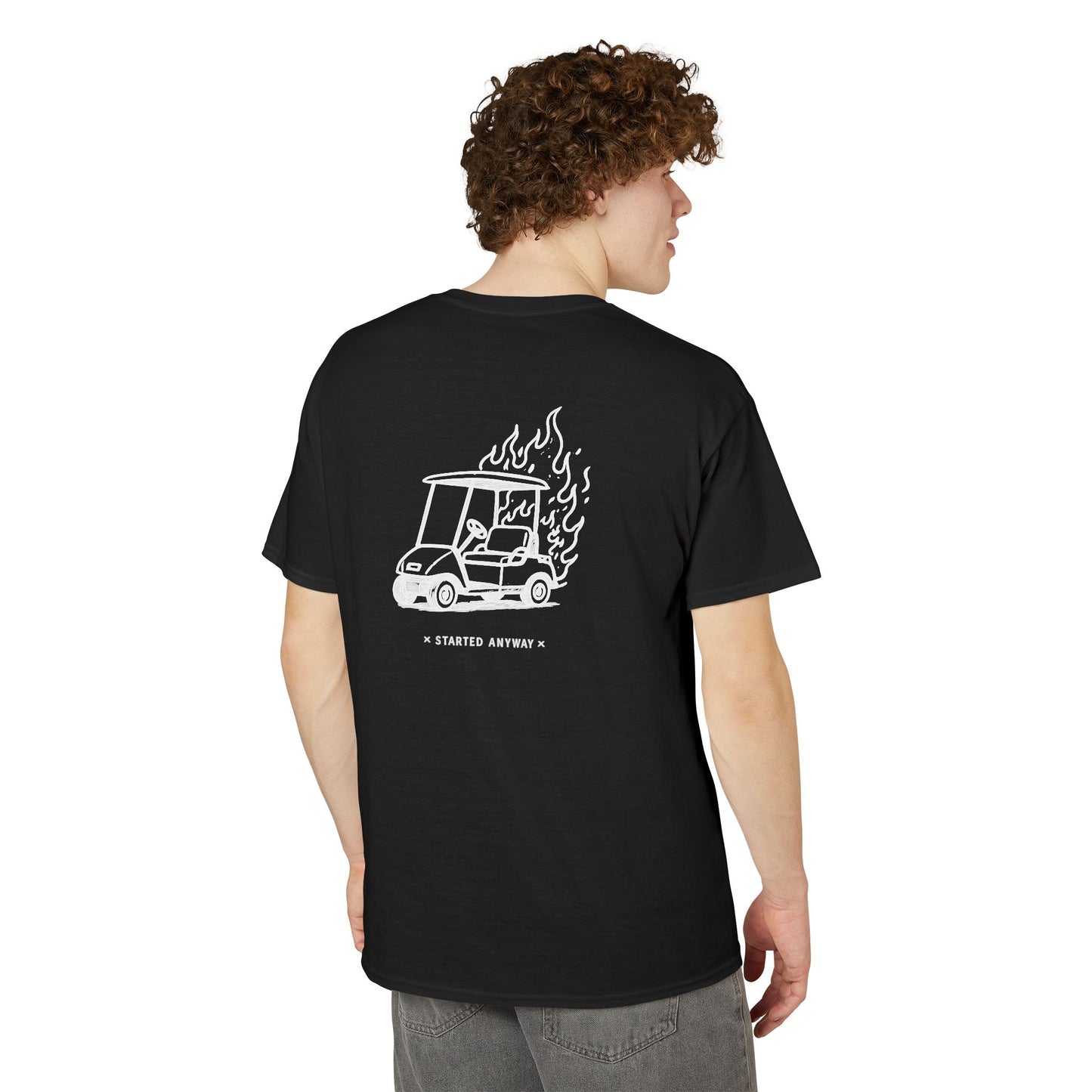 "Started Anyway" Dryblend® Unisex Tee