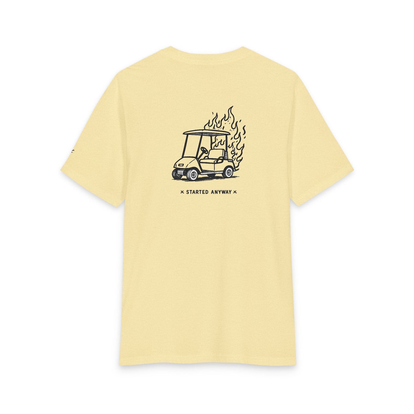 "Started Anyway" Unisex Tri-Blend Tee